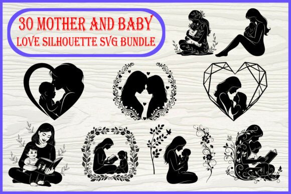 30 Mother and Baby Love Silhouette SVG
