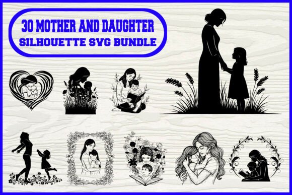 30 Mother and Daughter Silhouette SVG